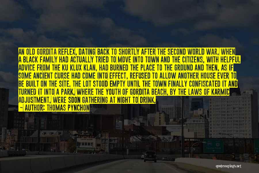 I Am Back In Town Quotes By Thomas Pynchon