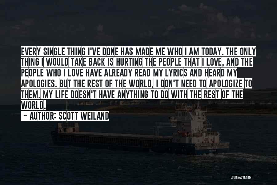 I Am Back Love Quotes By Scott Weiland