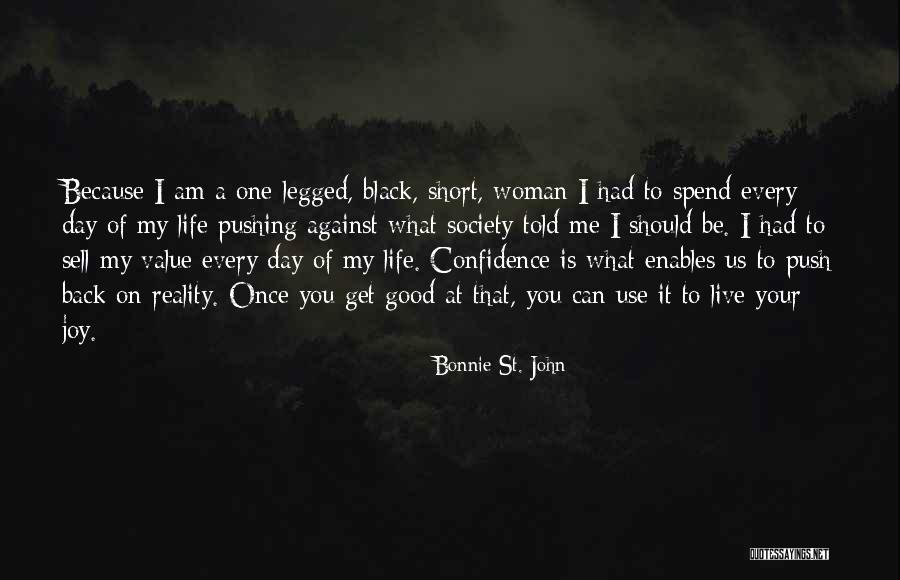 I Am Back Short Quotes By Bonnie St. John