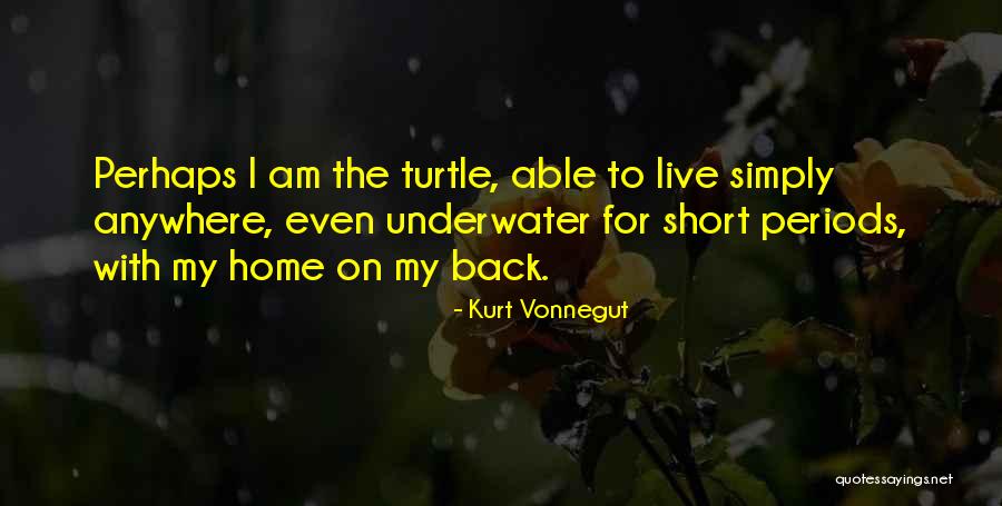 I Am Back Short Quotes By Kurt Vonnegut