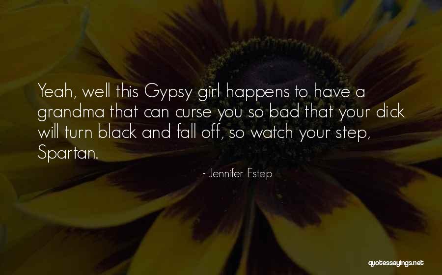 I Am Bad Girl Quotes By Jennifer Estep