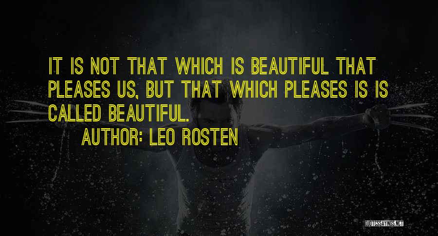 I Am Beautiful Attitude Quotes By Leo Rosten