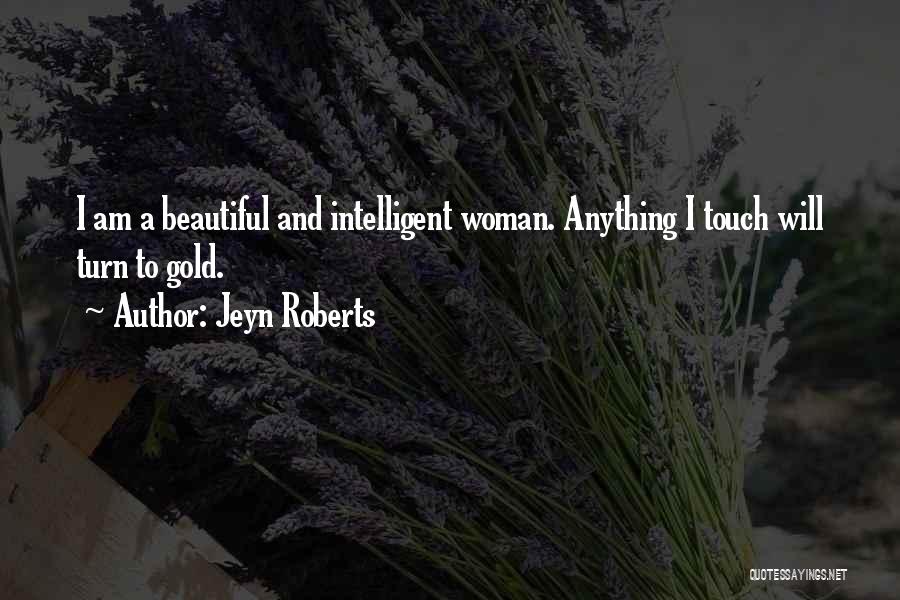 I Am Beautiful Quotes By Jeyn Roberts