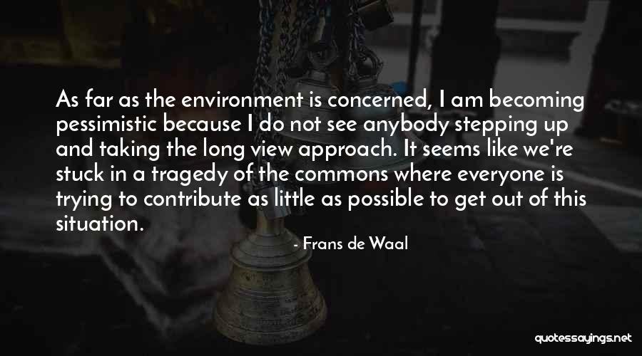 I Am Becoming Quotes By Frans De Waal I Am Becoming Quotes By Frans De Waal