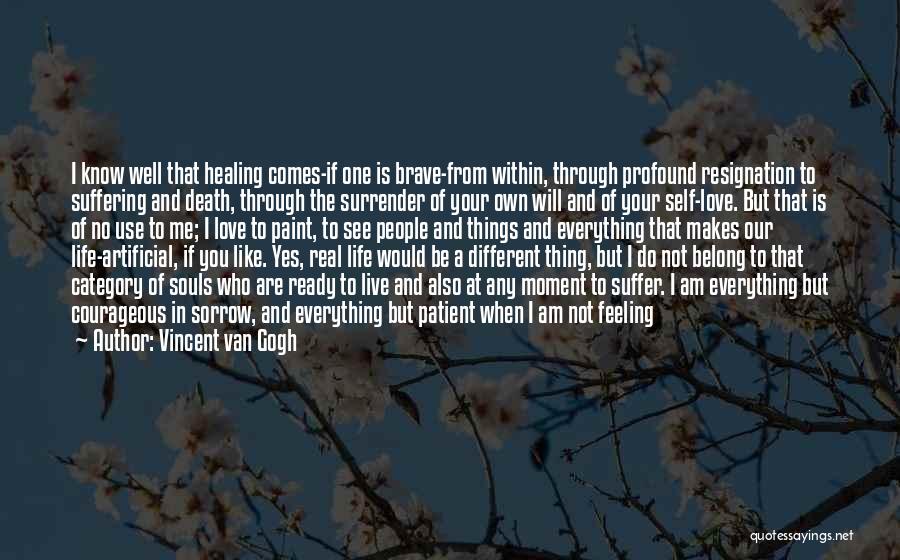 I Am Belong To You Quotes By Vincent Van Gogh I Am Belong To You Quotes By Vincent Van Gogh