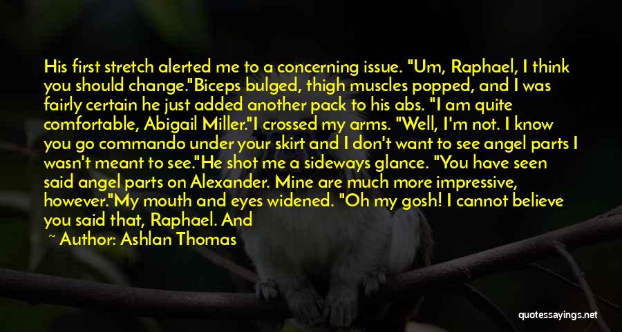 I Am Bleeding Quotes By Ashlan Thomas