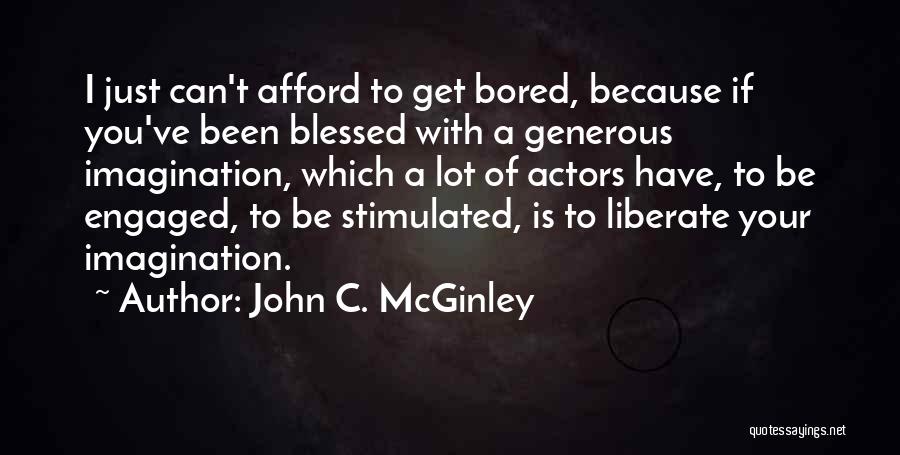 I Am Blessed Because Quotes By John C. McGinley