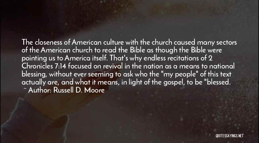 I Am Blessed Bible Quotes By Russell D. Moore