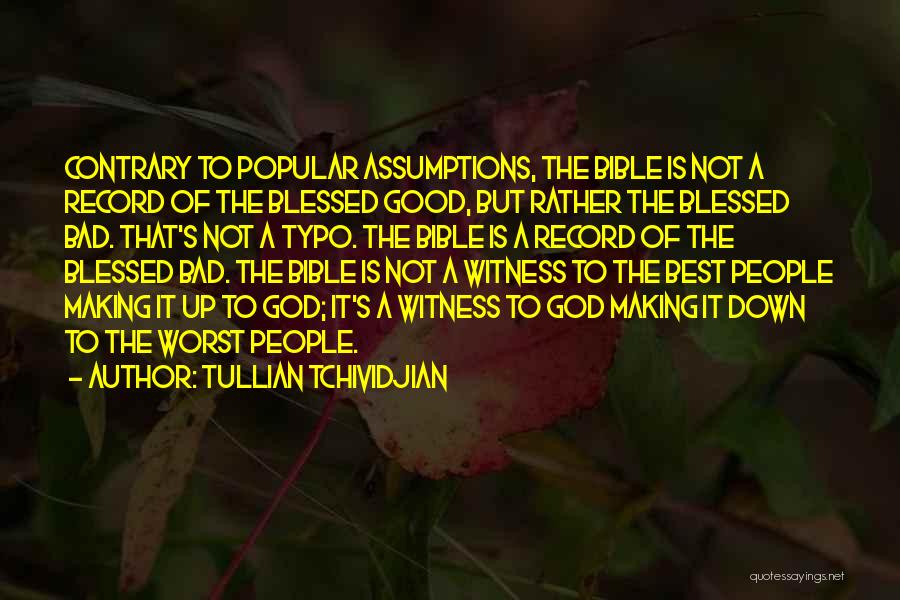 I Am Blessed Bible Quotes By Tullian Tchividjian