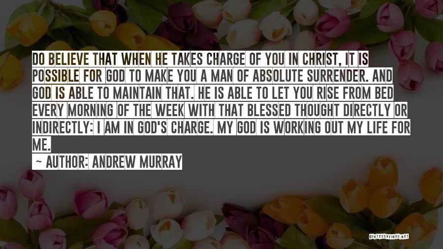 I Am Blessed Quotes By Andrew Murray