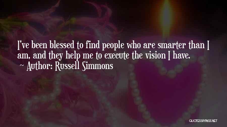 I Am Blessed Quotes By Russell Simmons