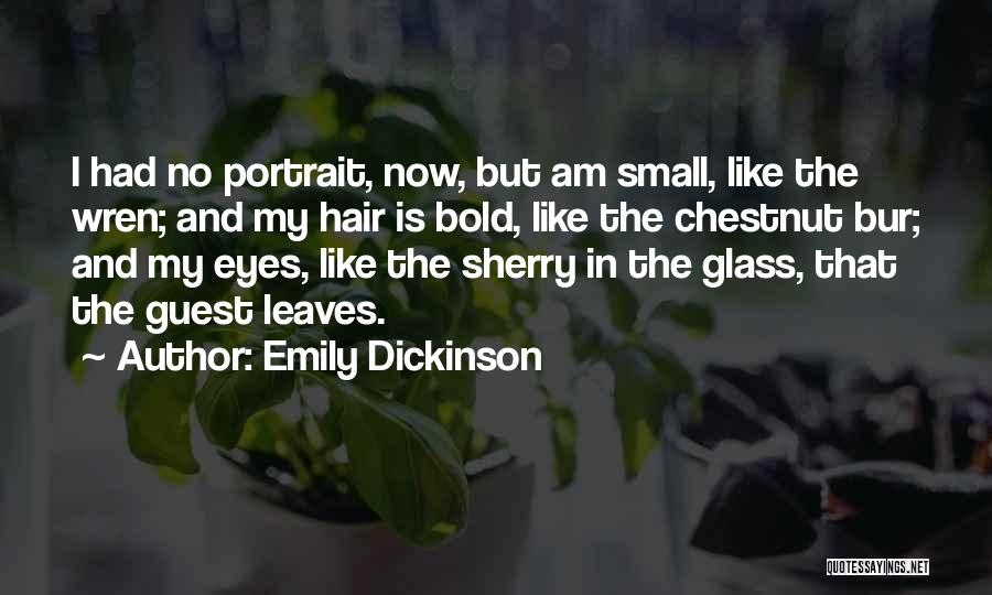 I Am Bold Quotes By Emily Dickinson