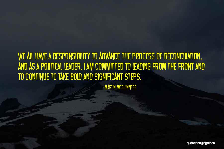 I Am Bold Quotes By Martin McGuinness I Am Bold Quotes By Martin McGuinness