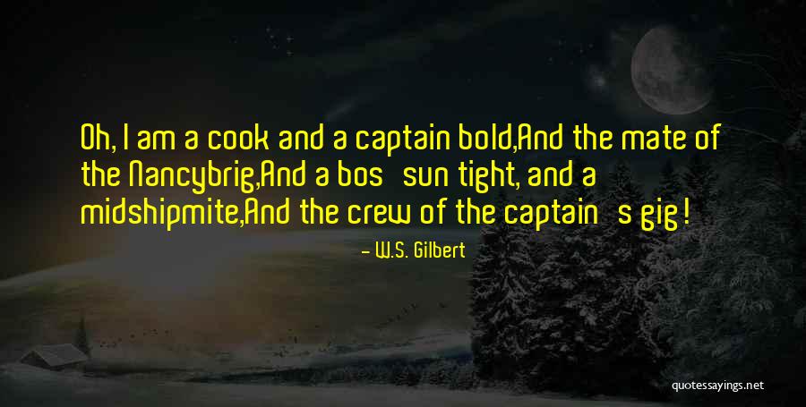 I Am Bold Quotes By W.S. Gilbert I Am Bold Quotes By W.S. Gilbert