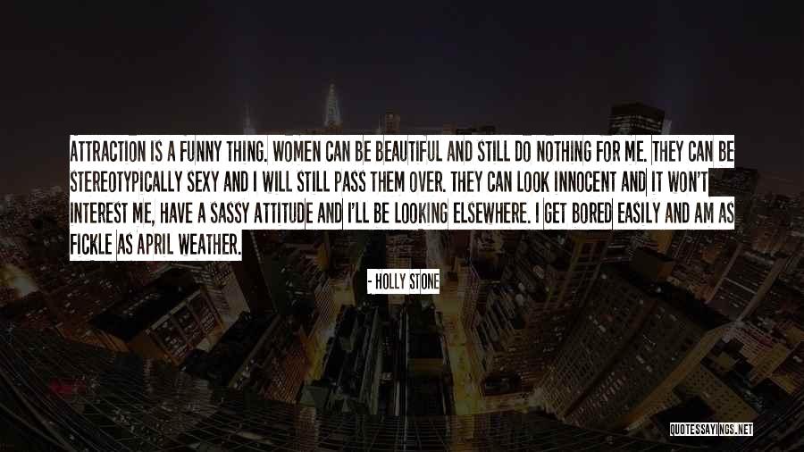 I Am Bored Funny Quotes By Holly Stone I Am Bored Funny Quotes By Holly Stone