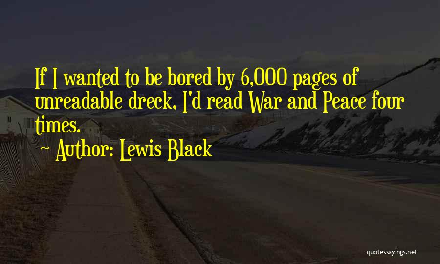 I Am Bored Funny Quotes By Lewis Black