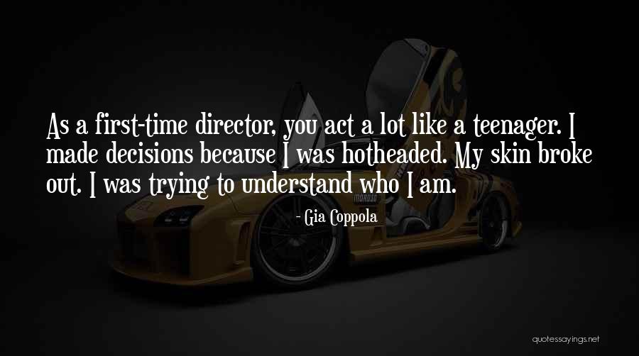 I Am Broke Quotes By Gia Coppola I Am Broke Quotes By Gia Coppola