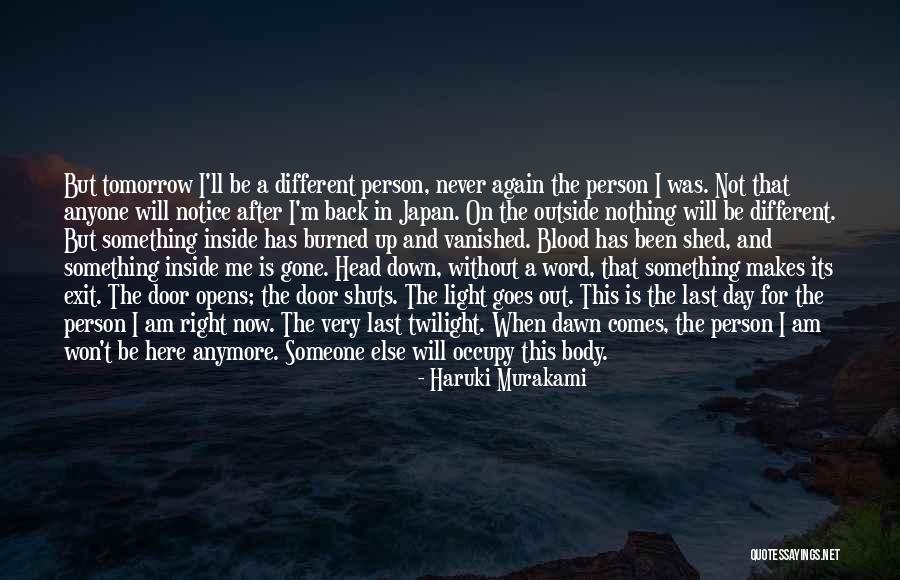 I Am Burned Out Quotes By Haruki Murakami I Am Burned Out Quotes By Haruki Murakami