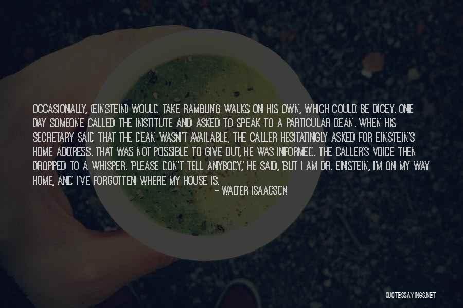 I Am Called Quotes By Walter Isaacson I Am Called Quotes By Walter Isaacson