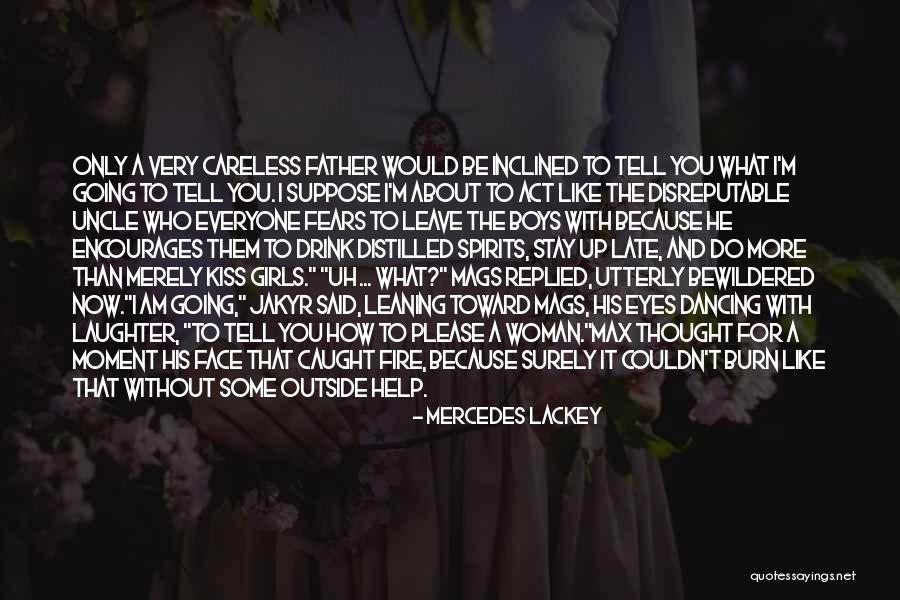 I Am Careless Quotes By Mercedes Lackey I Am Careless Quotes By Mercedes Lackey
