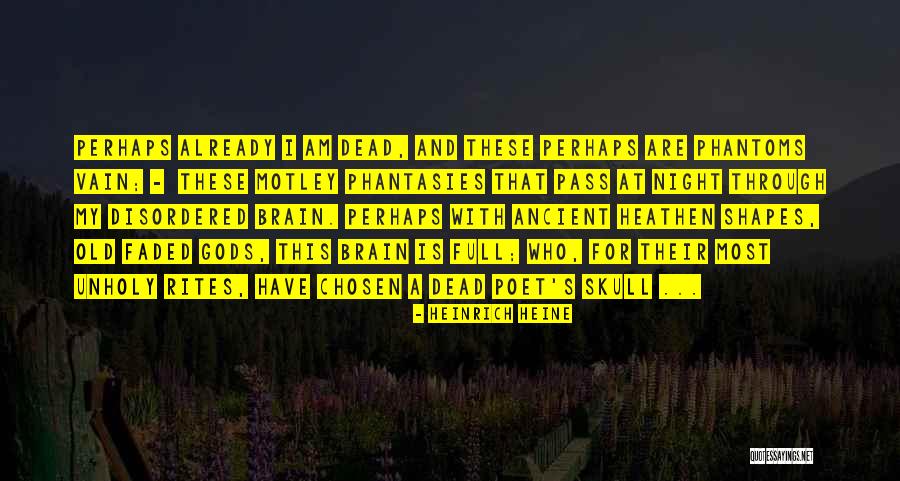 I Am Chosen Quotes By Heinrich Heine I Am Chosen Quotes By Heinrich Heine