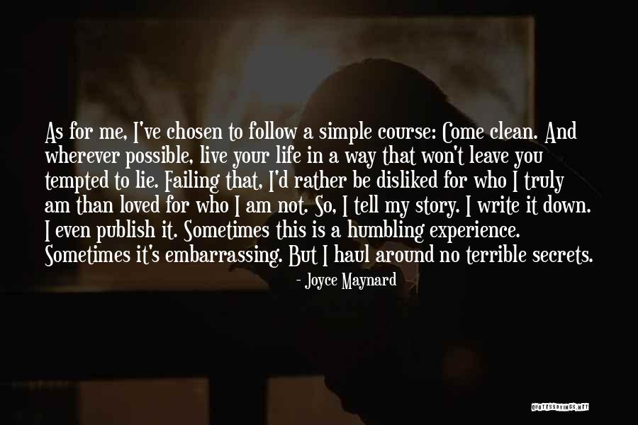 I Am Chosen Quotes By Joyce Maynard I Am Chosen Quotes By Joyce Maynard