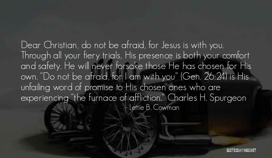 I Am Chosen Quotes By Lettie B. Cowman I Am Chosen Quotes By Lettie B. Cowman