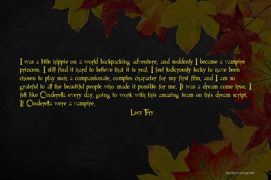 I Am Chosen Quotes By Lucy Fry I Am Chosen Quotes By Lucy Fry