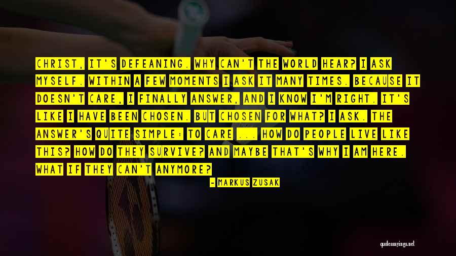 I Am Chosen Quotes By Markus Zusak I Am Chosen Quotes By Markus Zusak