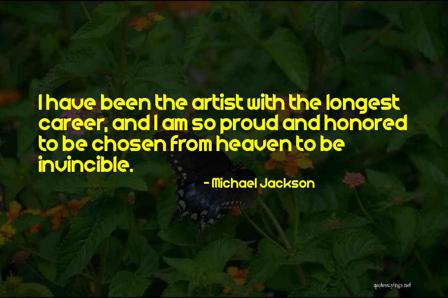 I Am Chosen Quotes By Michael Jackson I Am Chosen Quotes By Michael Jackson