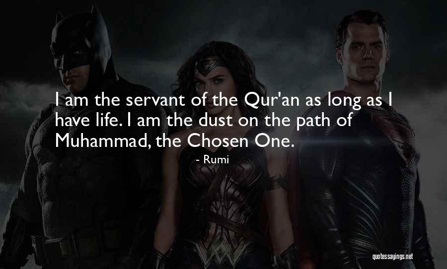 I Am Chosen Quotes By Rumi I Am Chosen Quotes By Rumi