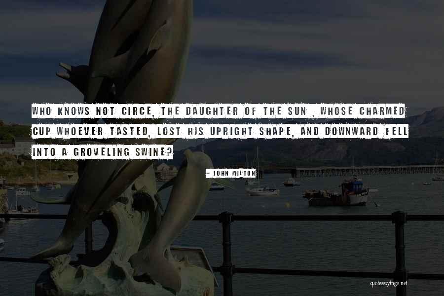 I Am Circe Quotes By John Milton I Am Circe Quotes By John Milton