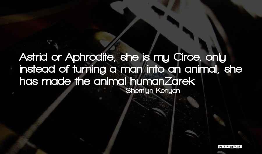 I Am Circe Quotes By Sherrilyn Kenyon I Am Circe Quotes By Sherrilyn Kenyon