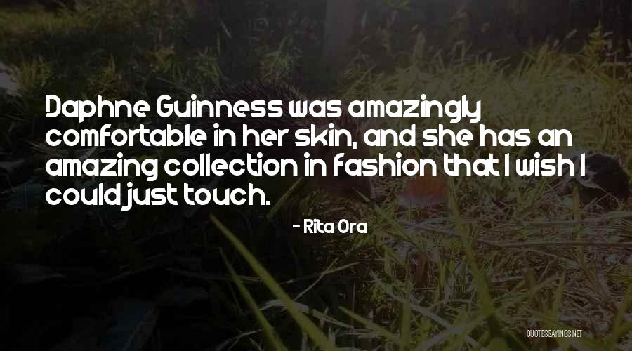 I Am Comfortable In My Own Skin Quotes By Rita Ora I Am Comfortable In My Own Skin Quotes By Rita Ora