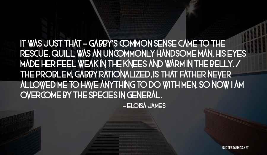 I Am Common Man Quotes By Eloisa James I Am Common Man Quotes By Eloisa James