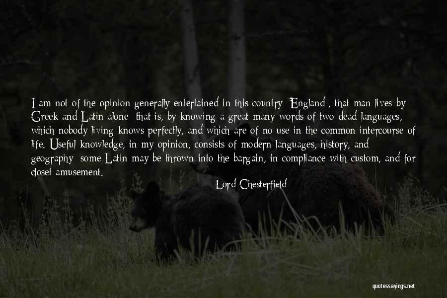 I Am Common Man Quotes By Lord Chesterfield I Am Common Man Quotes By Lord Chesterfield