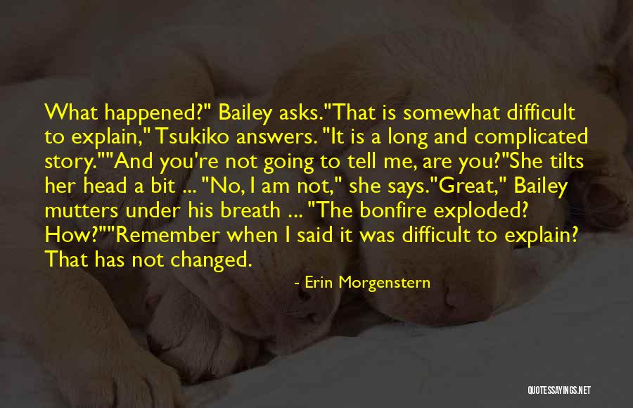 I Am Complicated Quotes By Erin Morgenstern I Am Complicated Quotes By Erin Morgenstern