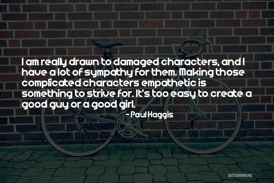 I Am Complicated Quotes By Paul Haggis I Am Complicated Quotes By Paul Haggis
