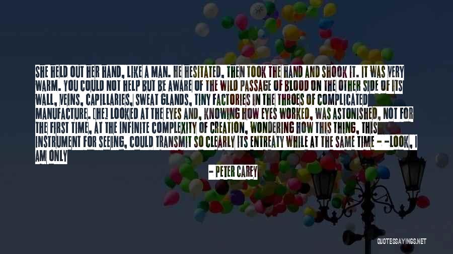I Am Complicated Quotes By Peter Carey I Am Complicated Quotes By Peter Carey
