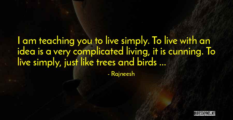 I Am Complicated Quotes By Rajneesh I Am Complicated Quotes By Rajneesh