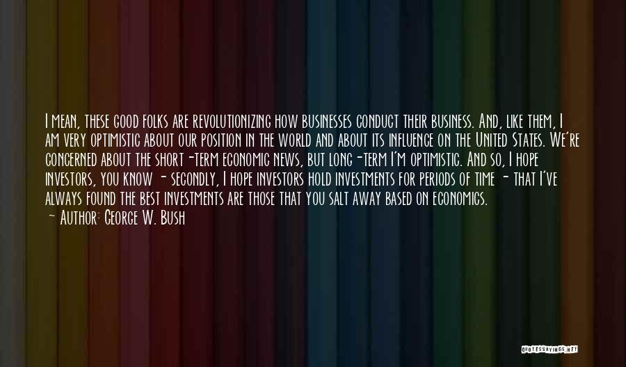 I Am Concerned About You Quotes By George W. Bush