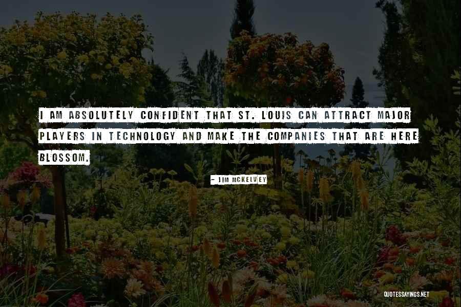 I Am Confident Quotes By Jim McKelvey I Am Confident Quotes By Jim McKelvey