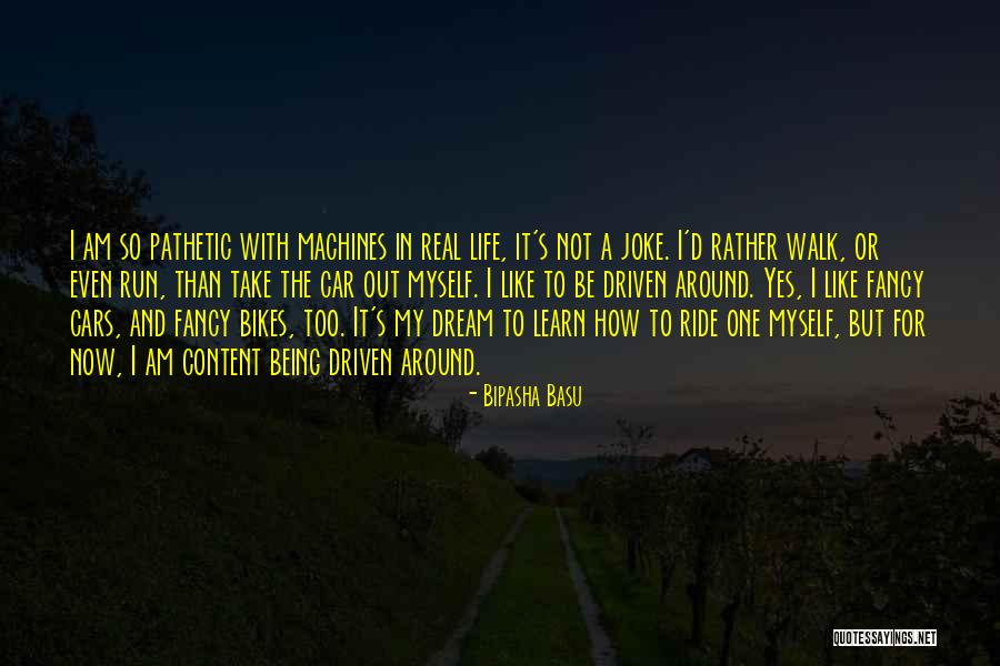 I Am Content With My Life Quotes By Bipasha Basu I Am Content With My Life Quotes By Bipasha Basu