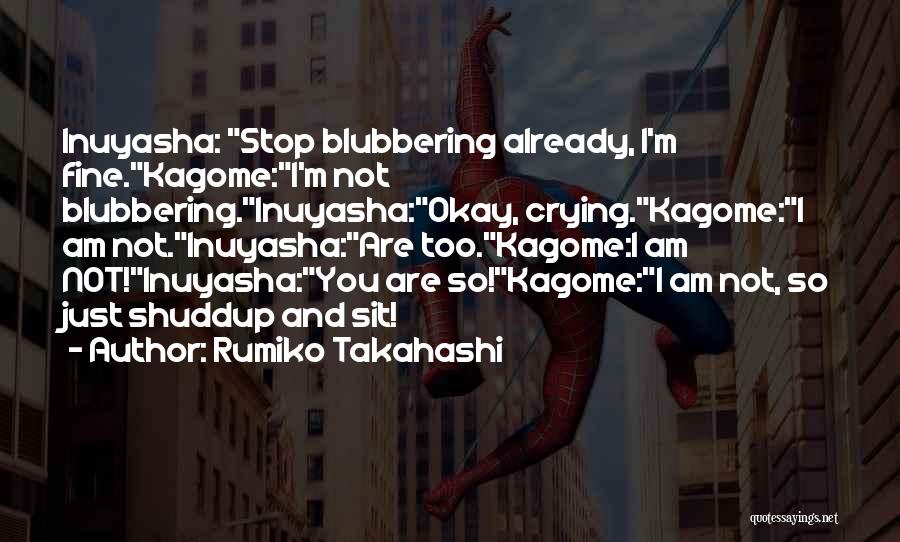 I Am Crying Quotes By Rumiko Takahashi