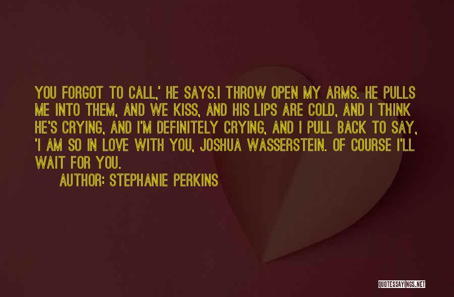 I Am Crying Quotes By Stephanie Perkins