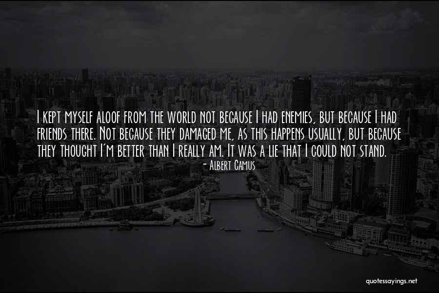 I Am Damaged Quotes By Albert Camus I Am Damaged Quotes By Albert Camus
