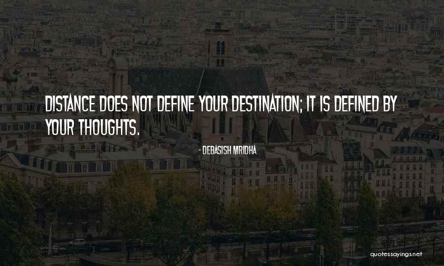 I Am Defined By Quotes By Debasish Mridha