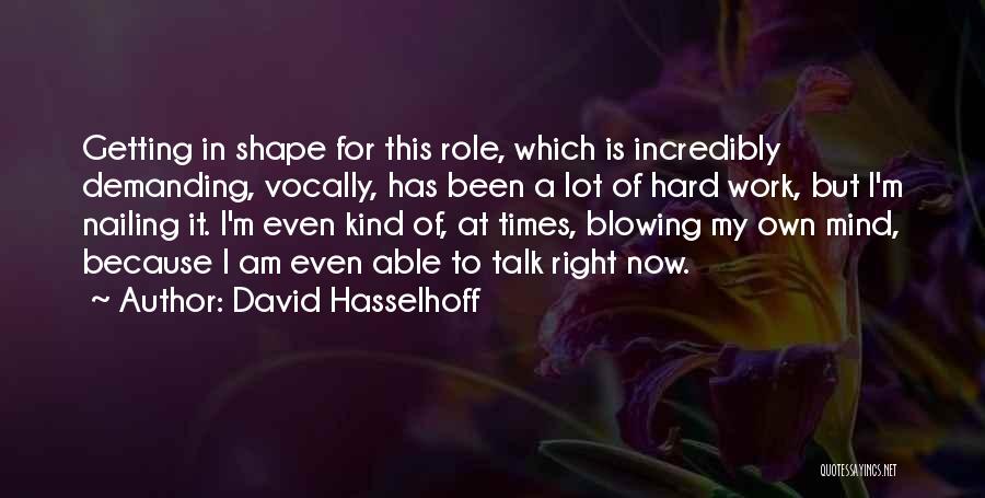 I Am Demanding Quotes By David Hasselhoff