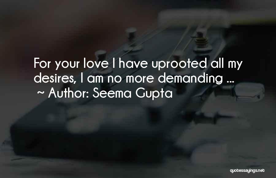I Am Demanding Quotes By Seema Gupta