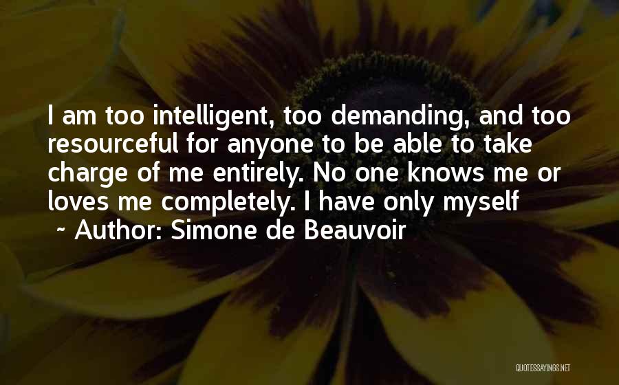 I Am Demanding Quotes By Simone De Beauvoir